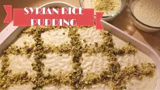 Syrian Rice Pudding