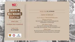 Edebiyat ve Milli Mücadele Sempozyumu - 7. Oturum