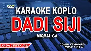 Dadi Siji Karaoke Nada Rendah Wanita (Miqbal Ga)