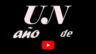 1 año de YouTube.
