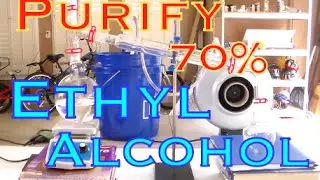 How to Purify 70% Ethyl Rubbing Alcohol