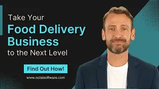 Take Your Food Delivery Business to the Next Level - Find out How! | Creating a food delivery app