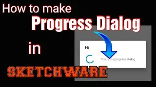 How to make Progress dialog | SketchWare |
