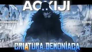 [4K] AOKIJI KUZAN *CRIATURA DEMONIACA* | ONE PIECE {Edit/AMV}