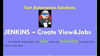 Jenkins | Create Views and Jobs | Remove Views and Jobs