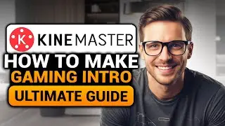 How To Make a Gaming Intro With KineMaster (100% WORKS) | FAST & EASY | NO Yapping, To The Point!