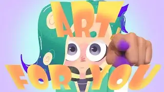 I WILL MAKE ART FOR YOU NOW
