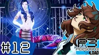 Lustful Snakes | Persona 3 Reload - First Playthrough [12]