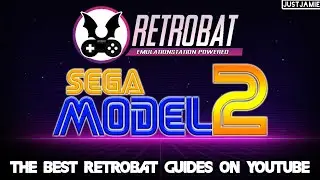 Retrobat ☆ Sega Model 2 Emulator Setup Guide 