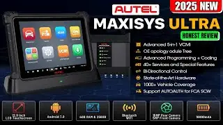 Autel MaxiSYS Ultra Scanner 2025: Honest Review & Must-Know Features!