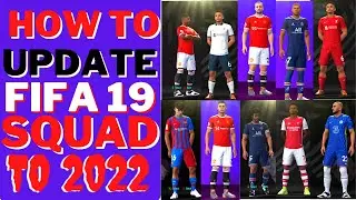 HOW TO UPDATE FIFA 19 SQUAD TO 2022[NEW 2022 SQUAD UPDATE V1 BY BENSO]WITH FIFA 22 PLAYER RATINGS