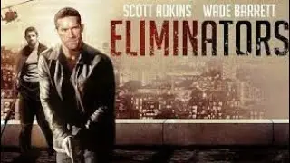Eliminators - Film d'action  thriller complet en français  2016 Scott Adkins