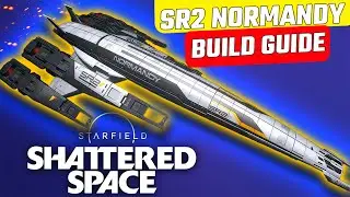 Starfield: Shattered Space 🌌 | Best Ship Mods You Need - Normandy SR2
