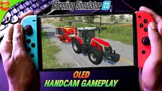 Nintendo Switch OLED Handcam Gameplay | Farming Simulator 23 Mobile fs23