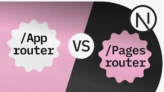 App router vs Pages router | Next.js