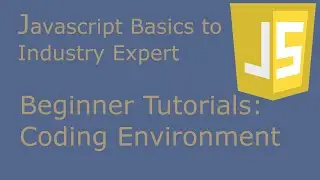 Beginner JavaScript Tutorial:   Notepad++