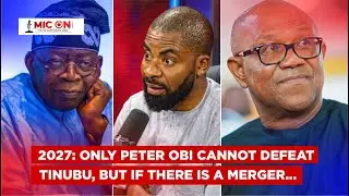 If Peter Obi unites with other opposition parties, they could challenge the APC in 2027