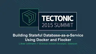 Building Stateful Database-as-a-Service Using Docker and Flocker