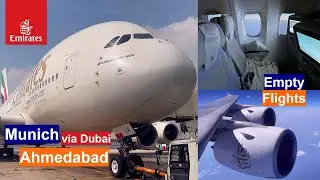 Empty Flights: Munich - Ahmedabad via Dubai on Emirates Airbus A380-800 in Economy Class