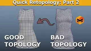 Upgrade Your 3D Modeling Skills: Retopology Tutorial with Marvelous Designer & Autodesk Maya: part 2