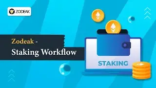 Zodeak Technology -  Staking Work Flow