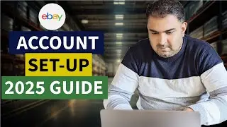 How to Create eBay UK Seller account in the UK Professionally? 2025