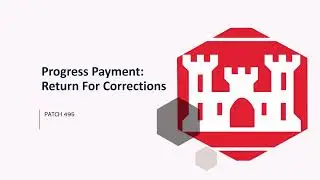 Progress Payment: Return For Corrections