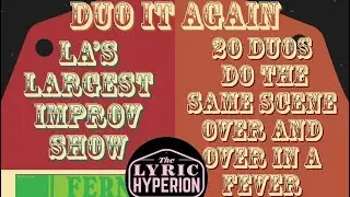DUO IT AGAIN IMPROV Show