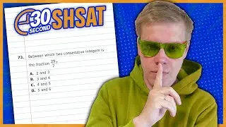 SHSAT 2024 | Test A | Problem 73 - IN 30 SECONDS OR LESS