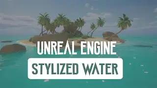 Unreal Engine 5 Water System - Creating Stylized - Distortion & Interactive | Tutorial - Part 3