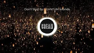 NO COPYRIGHT Don't Stop | 🎙️ QU4NTUM Sounds