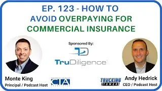 Ep. 123 - How to Avoid Overpaying for Commercial Insurance