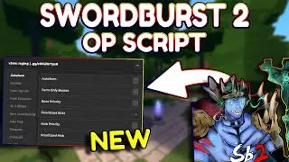 *NEW* Swordburst 2 OP Script (PASTEBIN) 2025