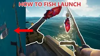how to fish launch in sea of thieves (new crud launch/map launch)