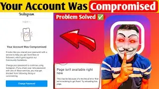Your Account Was Compromised 2024 | Instagram Your Account Was Compromised Problem Solve | Instagram