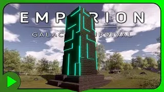 Empyrion Galactic Survival 👽 Ep 10: The Obelisk [v1.11 vanilla]