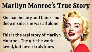 The Real Life of Marilyn Monroe || Learn English Through Story Level 3 🔥 || Improve Your English ✅️