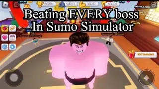 Beating EVERY boss in Sumo Simulator in Roblox