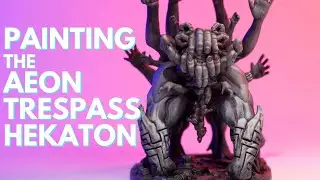 How I Painted the Hekaton from Aeon Trespass: Odyssey -- Lots of Air Brushing and Too Many Hands