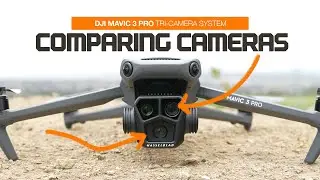 Comparing Footage from all 3 Cameras on the DJI Mavic 3 Pro
