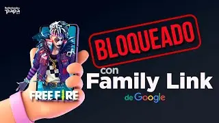 Aplicación de control parental - Family link
