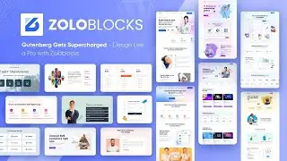 Supercharge Gutenberg Now With ZoloBlocks - Make Many Websites Very Easily