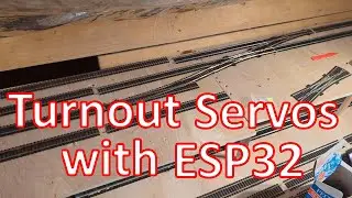Layout update - Running servos off an ESP32, adding double slips and a few more fixes