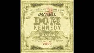 Dom Kennedy - Bet You Want Me (Now) + Download