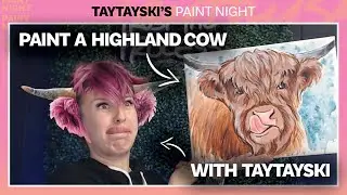 Step by Step Paint a Highland Cow (& hangout) with Taytayski!