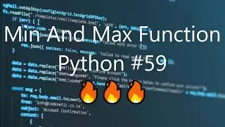 #59 Min And Max Function - Python Tips & Tricks | 
