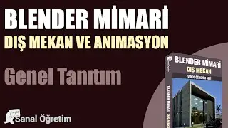 Blender Mimari Dış Mekan ve Animasyon Eğitim Seti - Tanıtım