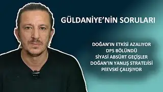 GULDANIYE'NİN SORULARI
