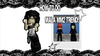 HOW TO DO THE MALA MM2 TREND!! ||Roblox trend tutorial||