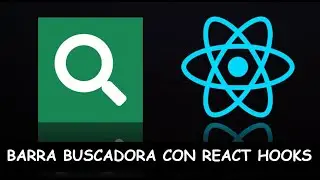 Barra Buscadora con React Hooks y datos de una Api Rest || Tutorial en Español